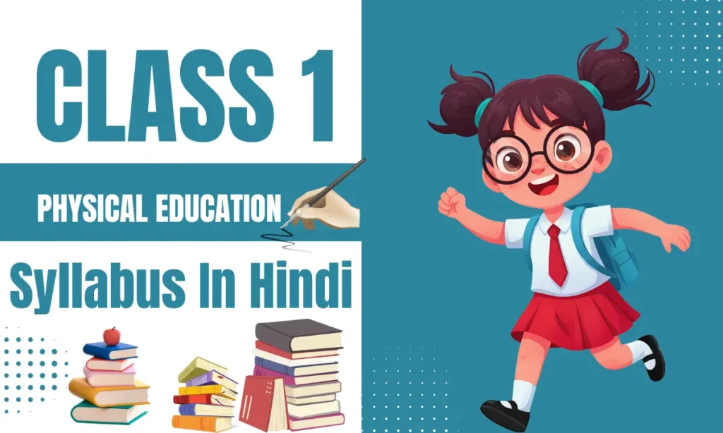 Class 1 Physical Education Syllabus