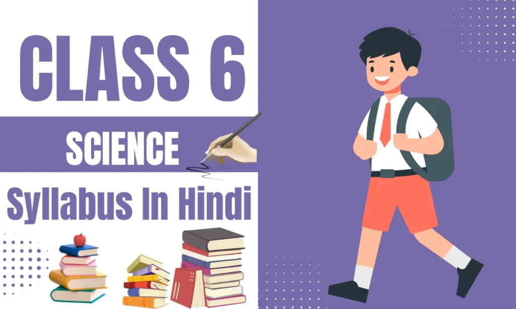 Class 6 Science Syllabus